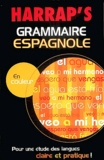 Laurence Larroche - Harrap's grammaire espagnole.