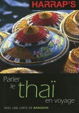 Nathalie Martin et Keerati Suriviriya - Parler le thaï en voyage.