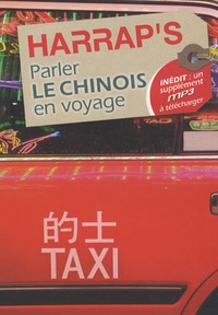 Gao Yongmei et Romain Kimmel - Parler le chinois en voyage.