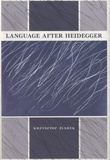 Krzysztof Ziarek - Language after Heidegger.