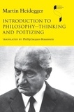 Introduction to Philosophy -- Thinking and Poetizing.