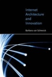Internet Architecture and Innovation.