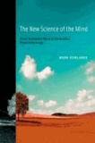 New Science of the Mind - From Extended Mind to Embodied Phenomenology.