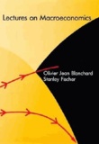 Stanley Fischer et Olivier-Jean Blanchard - Lectures on Macroeconomics.