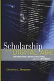 Christine L. Borgman - Scholarship in the Digital Age - Information, Infrastructure, and the Internet.
