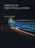 Rajeev Alur - Principles of Cyber-Physical Systems.