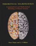 L-F Abbott et Peter Dayan - Theoretical Neuroscience. Computational And Mathematical Modeling Of Neural Systems.