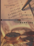 Xavier Freixas et Jean-Charles Rochet - Microeconomics of Banking.