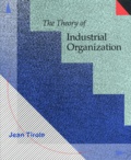 Jean Tirole - The Theory of Industrial Organization.