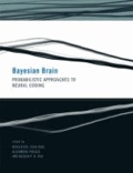 Kenji Doya - Bayesian Brain - Probabilistic Approaches to Neural Coding.