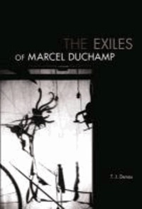 Exiles of Marcel Duchamp.