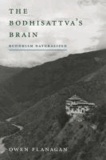 Bodhisattva's Brain - Buddhism Naturalized.