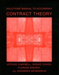 Arthur Campbell et Moshe Cohen - Solutions Manual to Accompany Contract Theory.