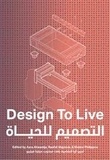 Azra Aksamija et Raafat Majzoub - Design to Live.