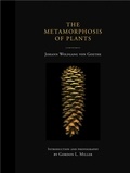 Johann Wolfgang von Goethe - The Metamorphosis of Plants.