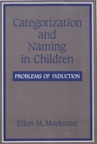 Ellen M. Markman - Categorization and Naming in Children - Problems of Induction.