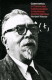 Norbert Wiener - Cybernetics or the Control and Communication in the Animal and the Machine.