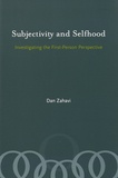 Dan Zahavi - Subjectivity and Selfhood - Investigating the First-Person Perspective.