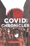 Kendra Boileau et Rich Johnson - Covid Chronicles - A Comics Anthology.