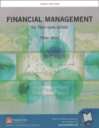 Peter Atrill - Financial Management foe Non-specialists - 3rd Edition.