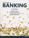 Barbara Casu et Claudia Girardone - Introduction to Banking.