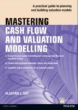 Mastering Cash Flow and Valuation Modelling.
