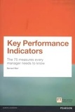 Bernard Marr - Key Performance Indicators - The 75 Measures Every Manager Needs to Know.