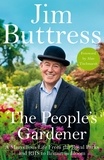 Jim Buttress - The People's Gardener.