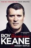 Roy Keane et Roddy Doyle - The Second Half.