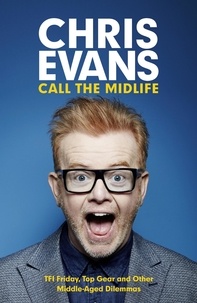 Chris Evans - Call the Midlife.