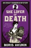 Boris Akunin et Andrew Bromfield - She Lover Of Death - Erast Fandorin 8.