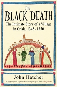 John Hatcher - The Black Death.
