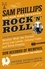 Peter Guralnick - Sam Phillips - The Man Who Invented Rock 'n' Roll.