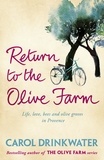 Carol Drinkwater - Return to the Olive Farm.