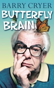 Barry Cryer - Butterfly Brain.
