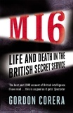 Gordon Corera - The Art of Betrayal - Life and Death in the British Secret Service.