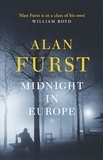 Alan Furst - Midnight in Europe.