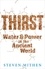 Steven Mithen - Thirst - Water and Power in the Ancient World.