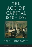 Eric Hobsbawm - Age Of Capital: 1848-1875.
