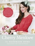 Cherry Menlove - The Handmade Home - Inspirational Craft, Food and Flowers.