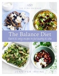 Jennifer Irvine - Pure Package The Balance Diet.