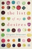 Grégoire Delacourt - The list of my desires.