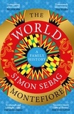 Simon Sebag Montefiore - The World.