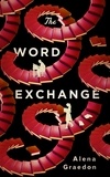 Alena Graedon - The Word Exchange.
