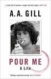 Adrian Gill - Pour Me - A Life.