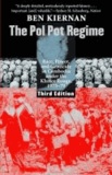 Ben Kiernan - The Pol Pot Regime: Race, Power, and Genocide in Cambodia Under the Khmer Rouge, 1975-79, Third Edition.