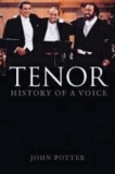 Tenor - History of a Voice.