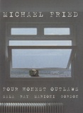 Michael Fried - Four Honest Outlaws - Sala, Ray, Marioni, Gordon.