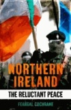 Northern Ireland: The Reluctant Peace - Readings, Review, and Exercises.