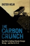 The Carbon Crunch - How We're Getting Climate Change Wrong - and How to Fix it.